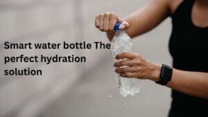 smart water bottle